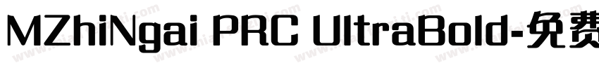 MZhiNgai PRC UltraBold字体转换